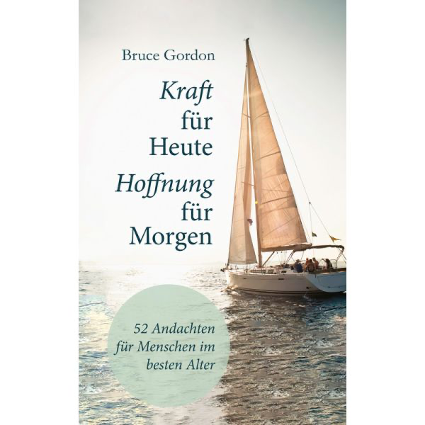 Kraft für heute