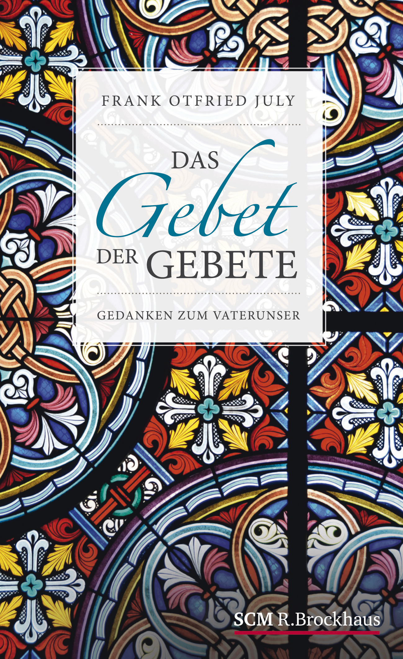 Das Gebet der Gebete